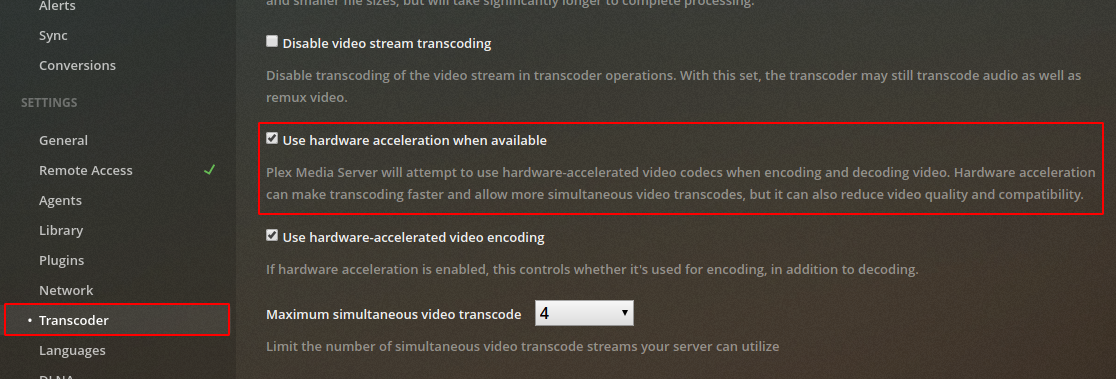 Hardware transcoding option